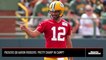 Packers QB Aaron Rodgers: 'Pretty Sharp' in Training Camp?