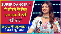 Shilpa Shetty's Super Dancer 4 Comeback Is Backed By This Deal With Show Makers