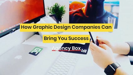 How Graphic Design Can Affect the Success of Your Business | Agency Box