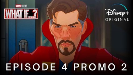 Marvel's WHAT IF…- (2021) EPISODE 4 PROMO TRAILER 2 - Disney+