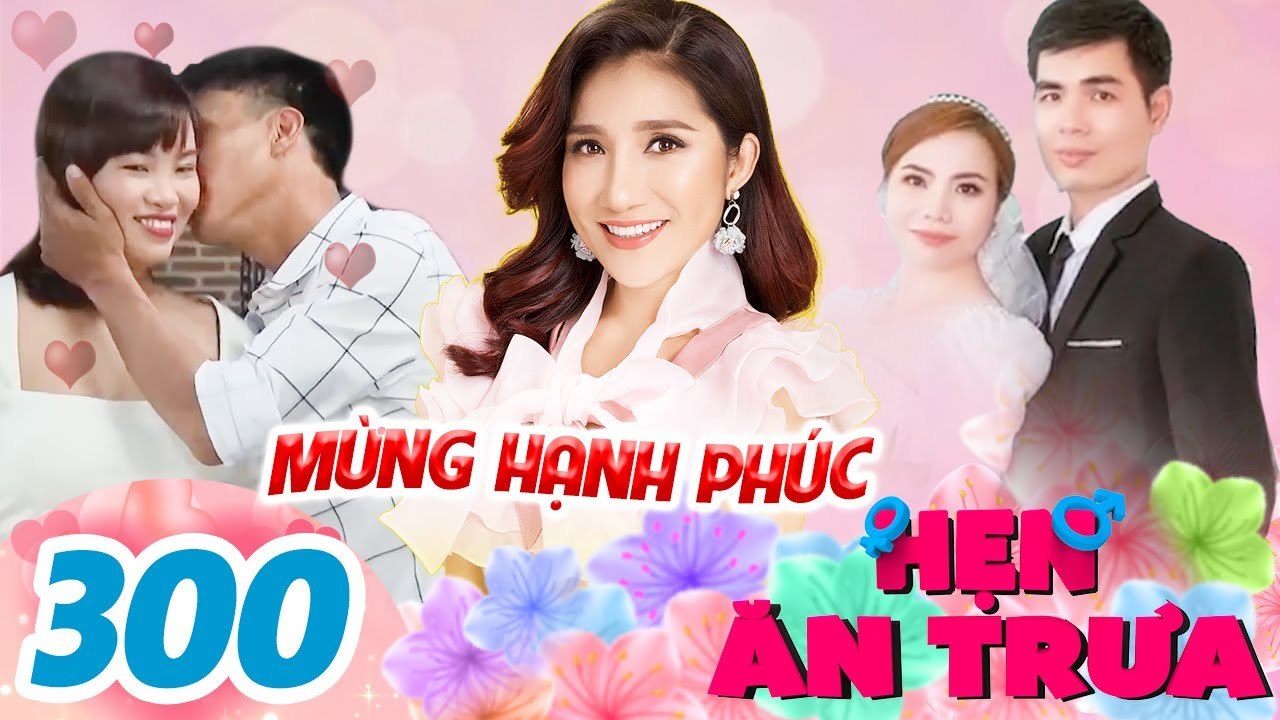 Hẹn Ăn Trưa 300 I BẤM NÚT HẸN HÒ về nhà thấy HỢP NHAU 100%, các cặp đôi TIẾN ĐẾN HÔN NHÂN ngay luôn