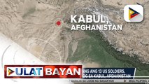 Higit 80 indibidwal kabilang ang 13 US soldiers, patay sa kambal na pagsabog sa Kabul, Afghanistan; DFA, tiniyak na walang Pilipinong nadamay sa pagsabog