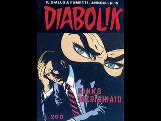 DIABOLIK---GINKO INCRIMINATO