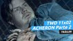 Tráiler de The Walking Dead 11x02 "Acheron" Parte 2