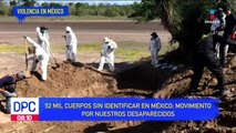Hay 52 mil cuerpos sin identificar en México: Movimiento por nuestros desaparecidos