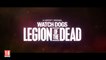 Watch Dogs Legion - Bande-annonce du mode Legion of the Dead
