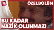 Bu Kadar Nazik Olunmaz! | Cesi | Özel Bölüm