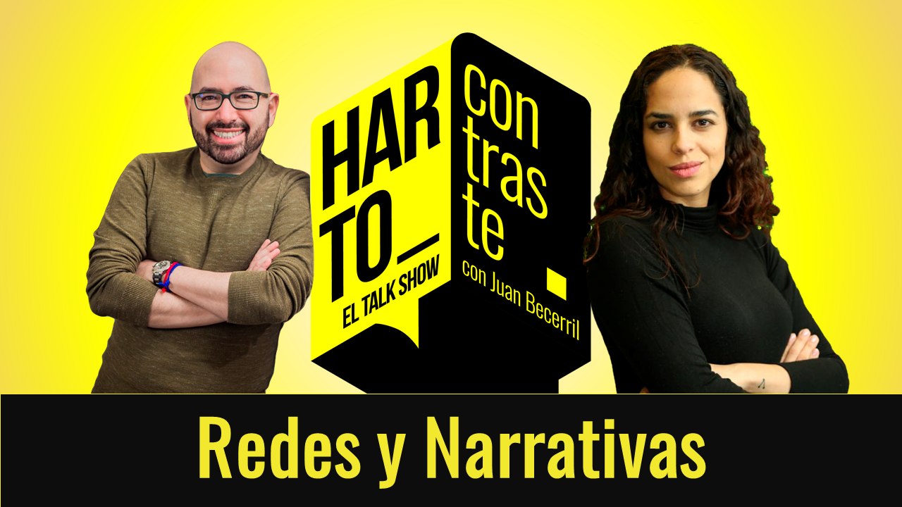 Harto Contraste - Redes y Narrativas E1