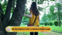 El regreso a clases trae nuevo estrés. Aquí tenemos unos tips para combatir la ansiedad