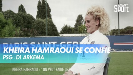 La joueuse du PSG Kheira Hamraoui se confie