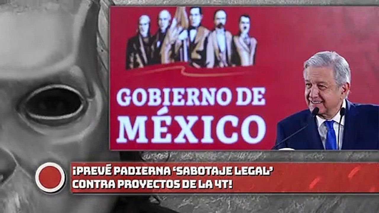 ¡Prevé Padierna ‘sabotaje legal’ contra proyectos de la 4T!