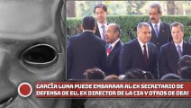 García Luna puede embarrar al ex SECRETARIO de DEFENSA de EU, ex director de la CIA y otros de la DEA!