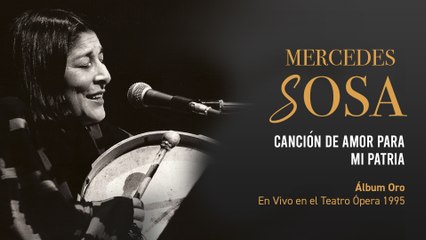 Mercedes Sosa - Canción De Amor Para Mi Patria