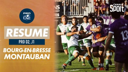 Le résumé de Bourg-en-Bresse / Montauban - PRO D2 - 1ère journée