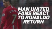 'We're going to win the league!' Man United fans convinced of title success after Ronaldo returns