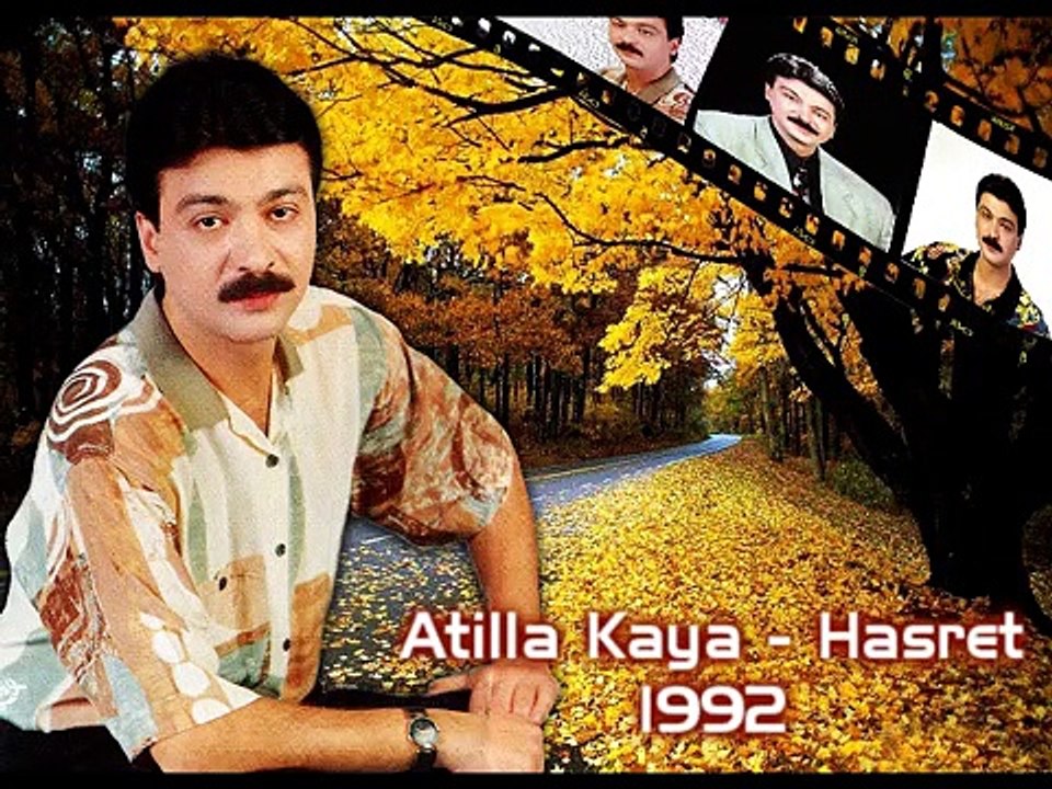 Atilla Kaya - Hasret