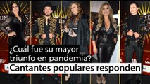 ¿Cuál fue su mayor triunfo en pandemia? Cantantes populares responden |  Pulzo