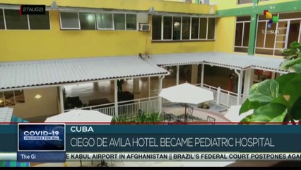Cuba: Hotels are set up as special isolation centers for pediatric patients