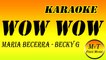 Maria Becerra, Becky G - WOW WOW - Karaoke Instrumental Letra Lyrics