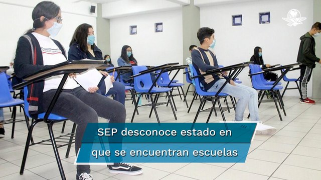Desconoce SEP cuántas escuelas no están en condiciones de reabrir el próximo lunes