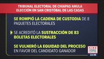 Anula Tribunal Electoral elección en San Cristóbal de las Casas