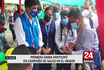 Esposa de Pedro Castillo y pdte EsSalud participaron en campaña de vacunación en el Vraem