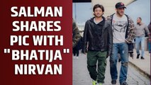 Salman Khan shares pic with 'bhatija' Nirvan Khan from 'Tiger 3' set