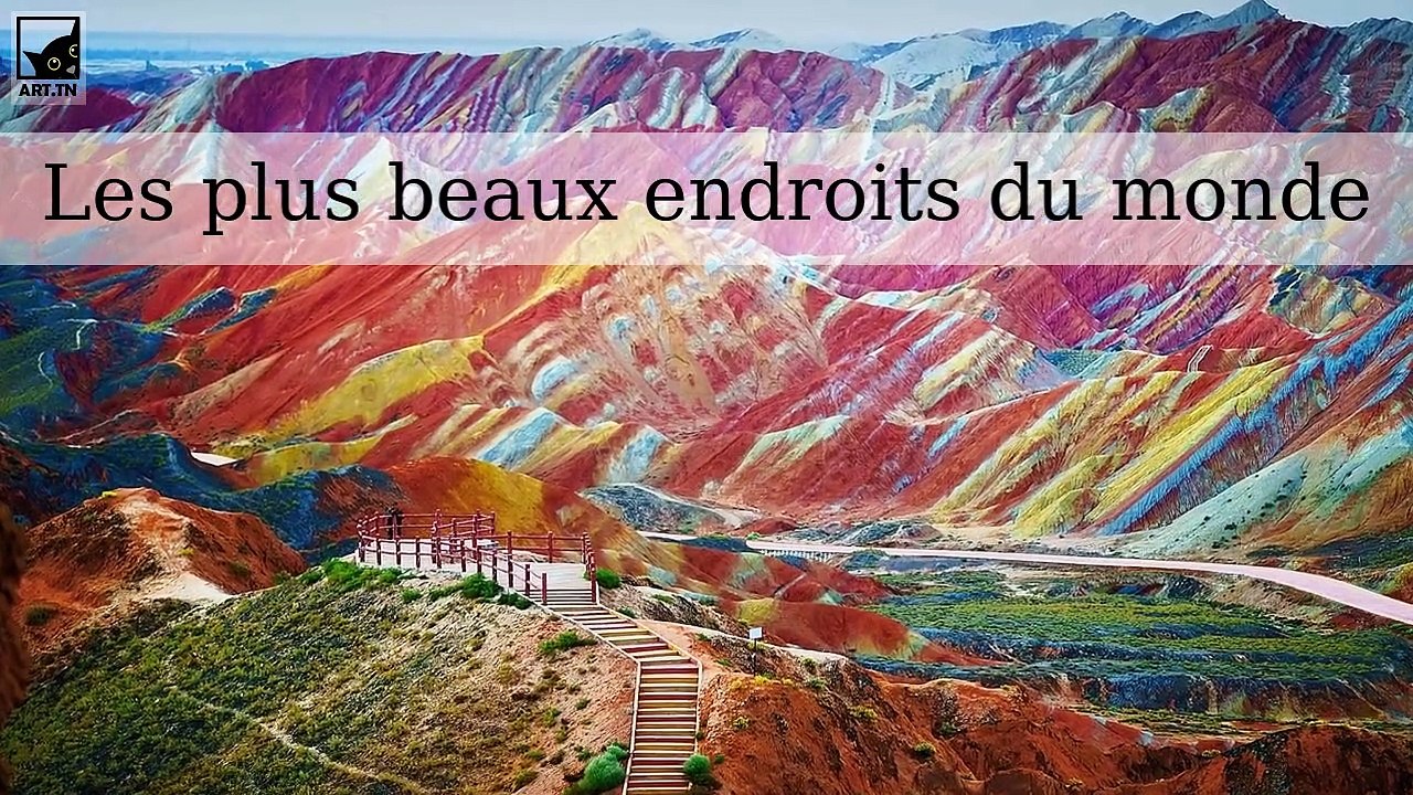 Les plus beaux endroits du monde