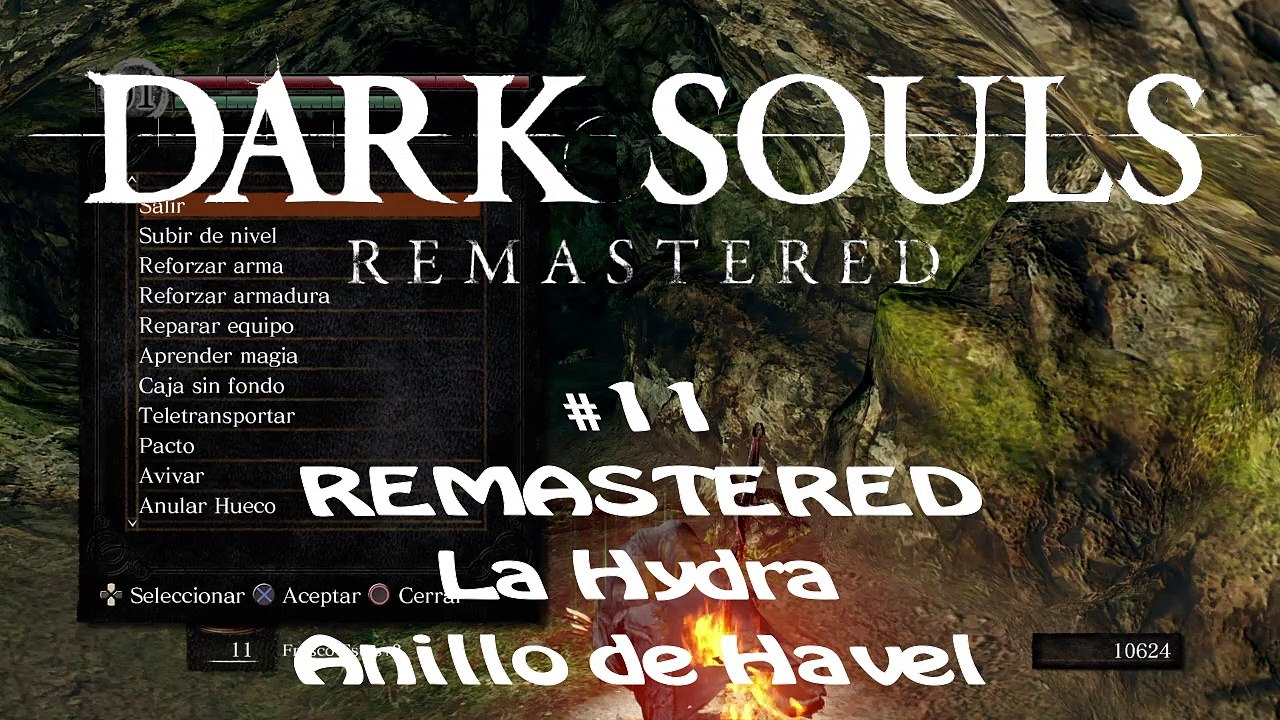 DARK SOULS REMASTERED #11 La Hydra Anillo de Havel - canalrol 2021