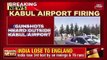 Gunshots Heard Near Kabul Airport  Breaking News  Afghanistan Crisis_....