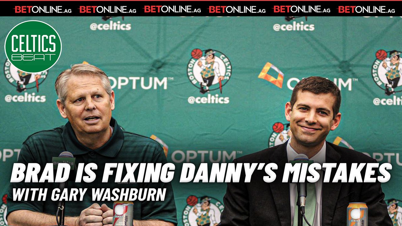 Brad is Already Fixing Danny's Mistakes w/ Gary Washburn | Celtics Beat