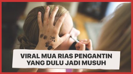Viral MUA Rias Pengantin yang Dulu Jadi Musuh, Hasil Make Up Disorot