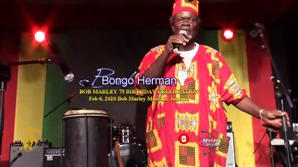 Bongo Herman @ Bob Marley Birthday 75th Celebration 2020