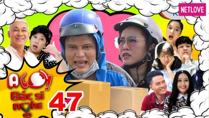 Alo Bác Sĩ Nghe | P336 - Tập 47