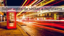 Coisas para saber antes de visitar a Inglaterra