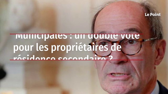 Municipales : un double vote pour les propriétaires de résidence secondaire ?
