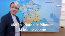 Météo : Nathalie Rihouet, la bonne copine