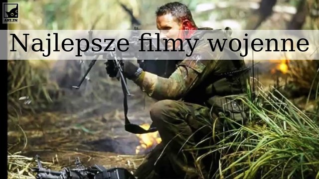 Najwspanialsze filmy wojenne wszech czasów