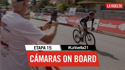 Étape 15 / Stage 15 - On board cameras | #LaVuelta21
