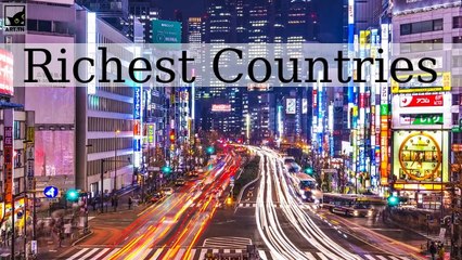 The 10 Richest Countries In The World