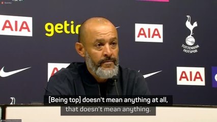 Download Video: Spurs being top doesn’t meaning anything – Nuno