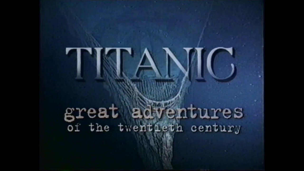 Great Adventures of the 20Th Century Titanic 1996 in HD