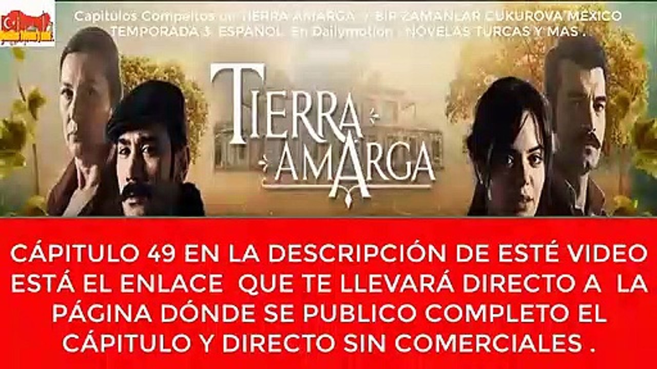 Zuleyha  ( Tierra Amarga ) Capitulo  49  Español