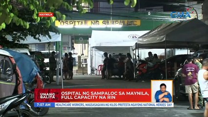 Ospital ng Sampaloc sa Maynila, full capacity na rin | UB