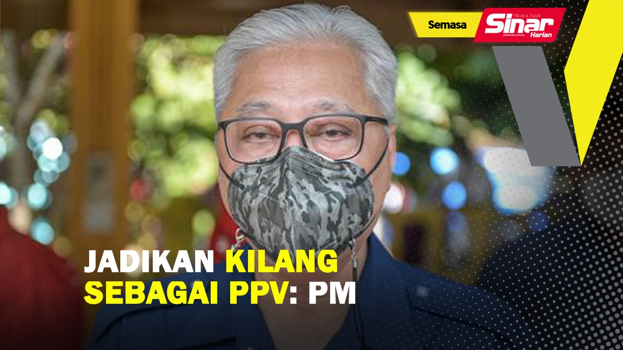 Jadikan kilang sebagai PPV: PM