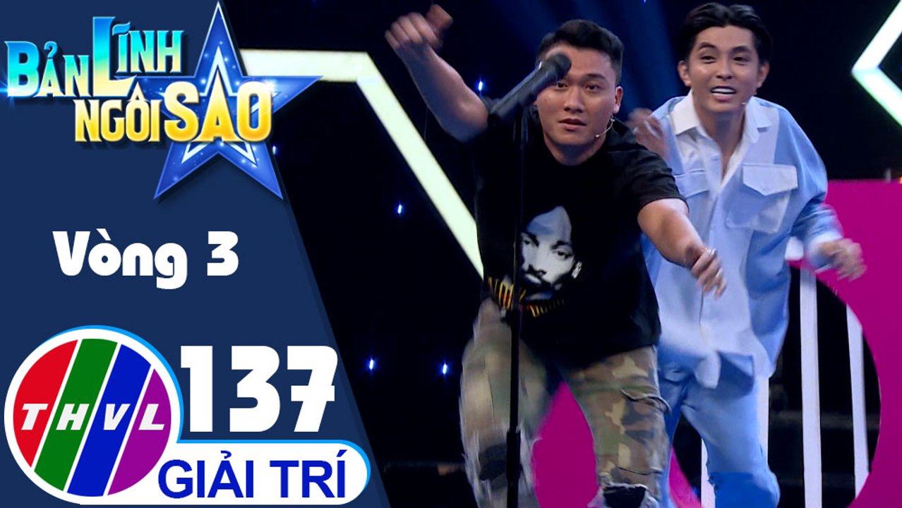 Bản lĩnh ngôi sao - Tập 137: Vòng 3 - Chinh phục đỉnh cao