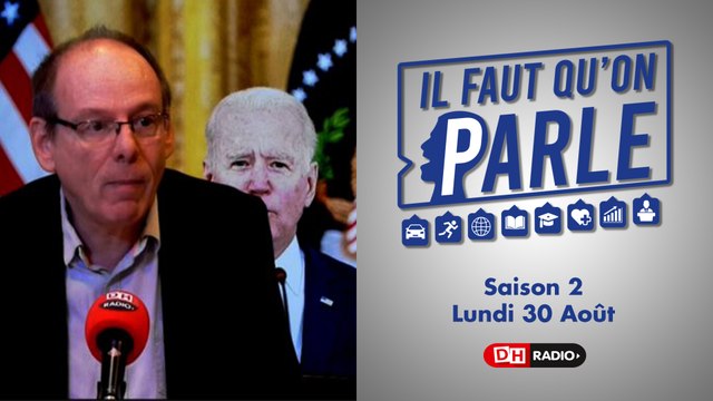 Il faut qu'on parle - S02 - 30/08/2021 - Serge Jaumain