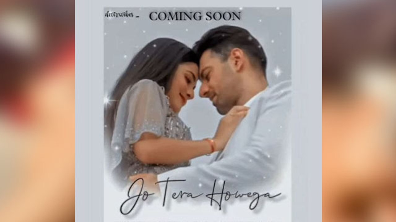 Jo Tera Howega song Update Featuring Karanvir Sharma and Debattama saha watchout | FilmiBeat