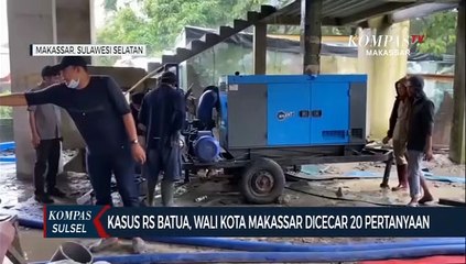 Kasus RS Batua, Wali Kota Makassar Dicecar 20 Pertanyaan