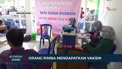 Orang Rimba Mendapatkan Vaksin